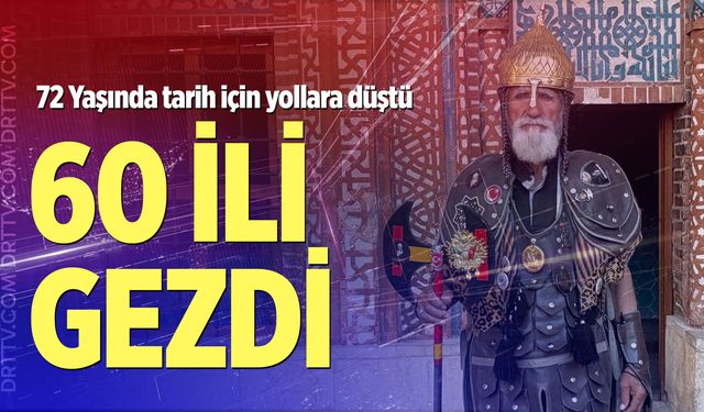 72’lik Alparslan Türkiye’yi geziyor!