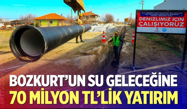 Bozkurt’un Su Geleceğine 70 Milyon TL’lik Yatırım