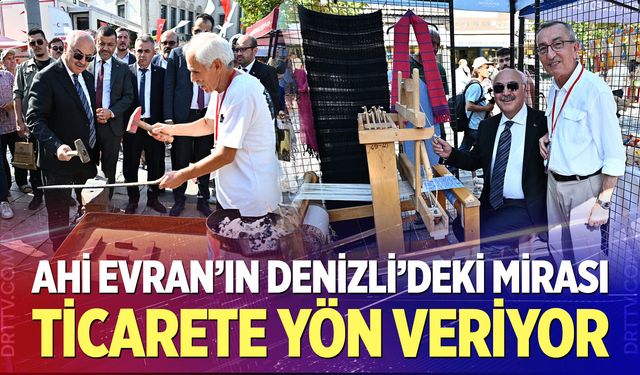 Ahi Evran'ın Denizli'deki mirası ticarete yön veriyor