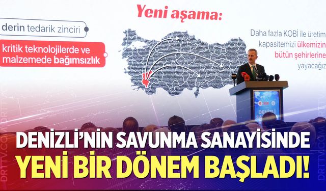 Denizli'nin savunma sanayisinde yeni bir dönem başladı