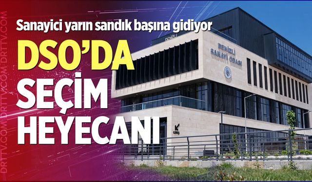 Sanayici Yarın Sandık Başına Gidiyor
