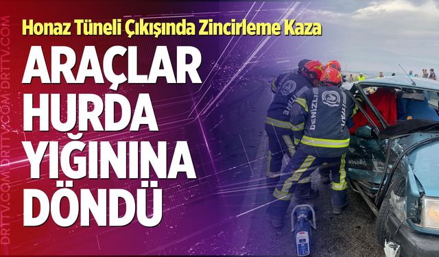 Honaz Tüneli Çıkışında Zincirleme Kaza
