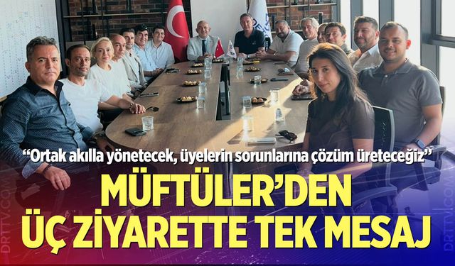Müftüler’den Üç Ziyarette Tek Mesaj