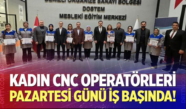 Kadın CNC Operatörleri Pazartesi Günü İş Başında!
