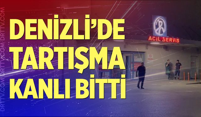 Denizli'de kanlı gece