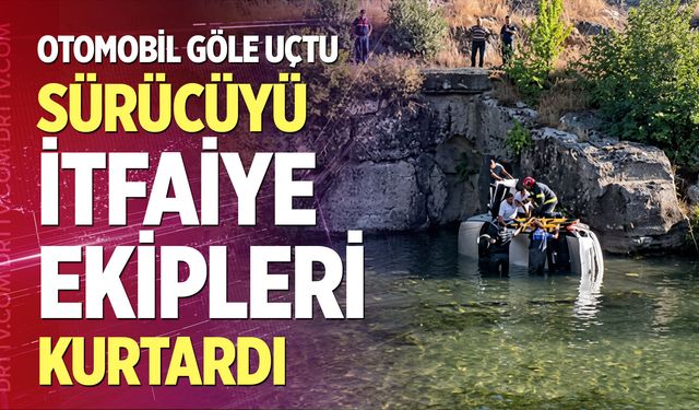 Otomobil göle uçtu: Sürücüyü itfaiye ekipleri kurtardı