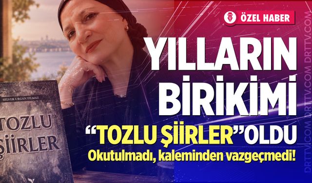 Yılların birikimi “Tozlu Şiirler” oldu
