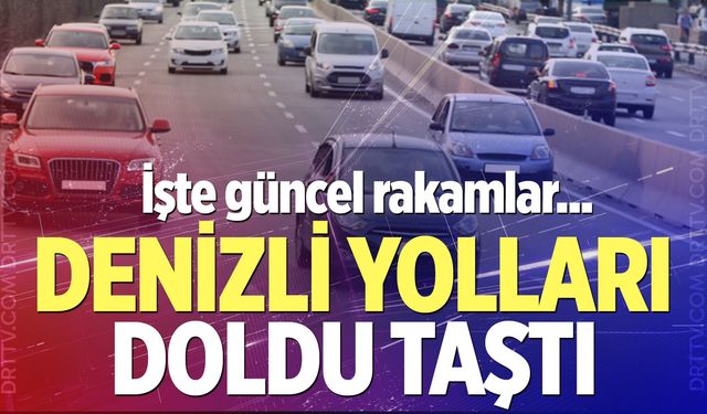 Denizli’de araç sayısı dudak uçuklattı!