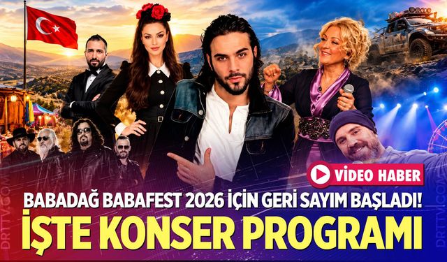 Babadağ Babafest 2026 İçin Geri Sayım Başladı! İşte Konser Programı