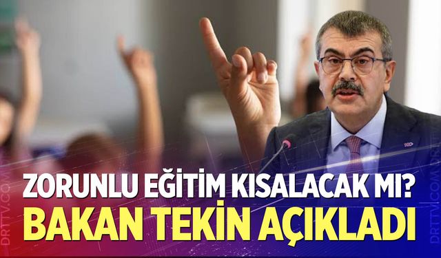 Zorunlu eğitim kısalacak mı?