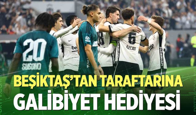 Beşiktaş’tan taraftarına galibiyet hediyesi