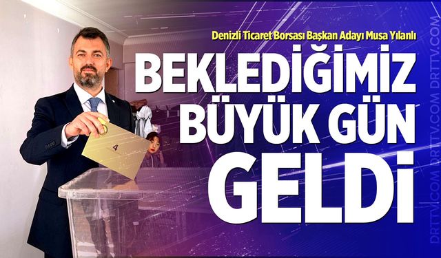 DTB Başkan Adayı Musa Yılanlı: “Beklediğimiz Büyük Gün Geldi”