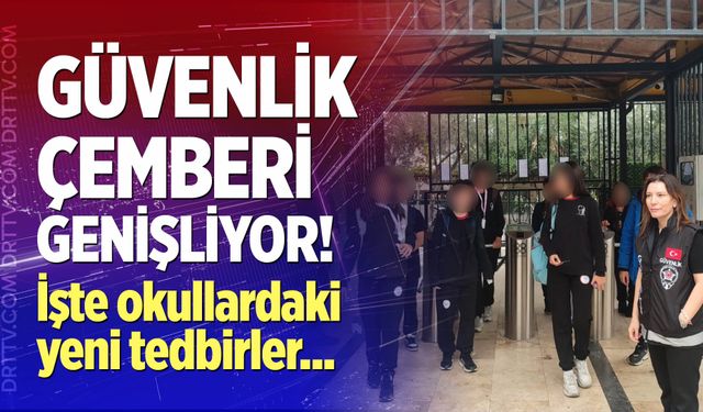 İşte okullardaki yeni tedbirler!