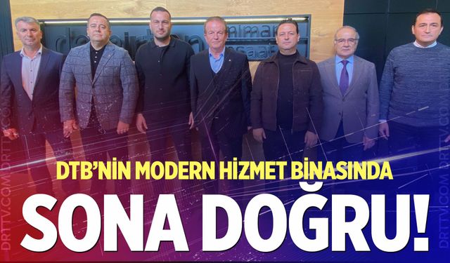 Denizli Ticaret Borsası’nın yeni binasında son hazırlıklar!
