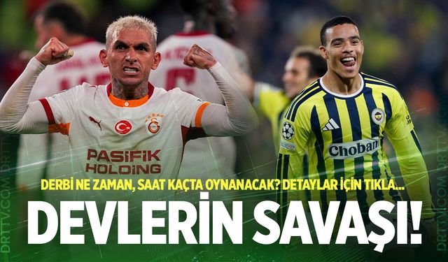 Galatasaray - Fenerbahçe maçı ne zaman, saat kaçta? İşte detaylar…
