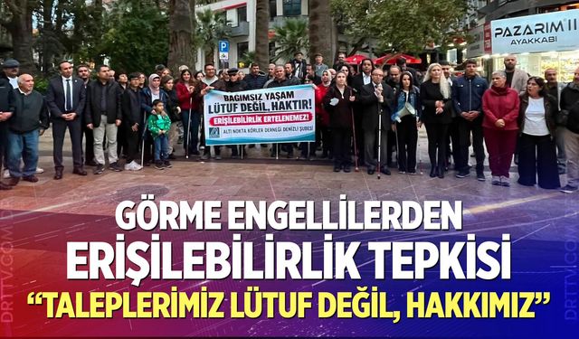 Denizli’de Görme Engellilerden Erişilebilirlik Tepkisi