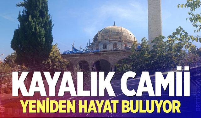 Kayalık Camii yeniden hayat buluyor