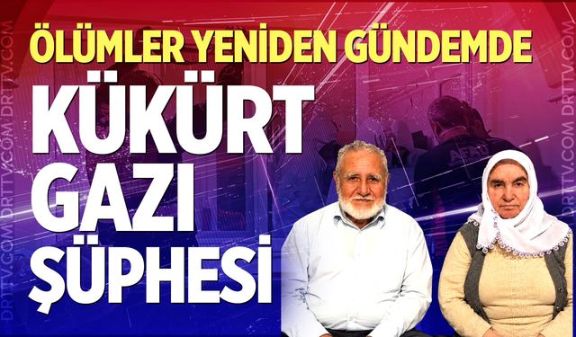 Ölümler Yeniden Gündemde: Kükürt Gazı Şüphesi
