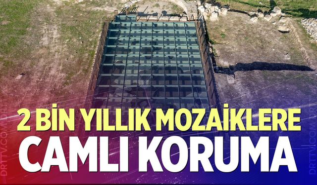 2 Bin Yıllık Mozaiklere Camlı Koruma