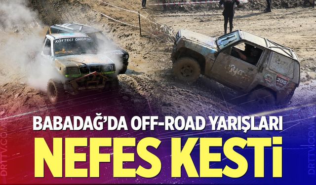 Babafest'te final günü adrenalin dolu off-road yarışlarıyla başladı