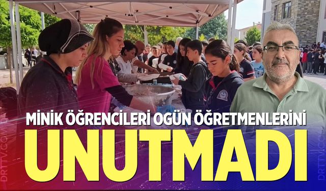Minik Öğrencileri Ogün Öğretmenlerini Unutmadı