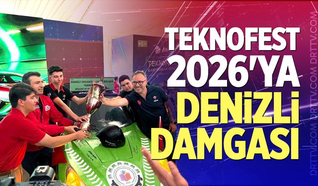Teknofest 2026'ya Denizli Damgası