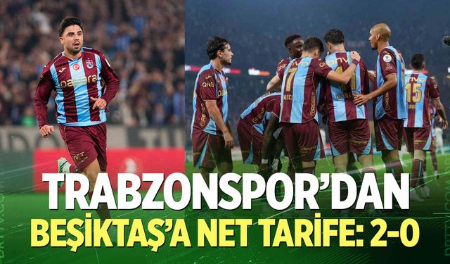 Trabzonspor’dan Beşiktaş’a Net Tarife: 2-0