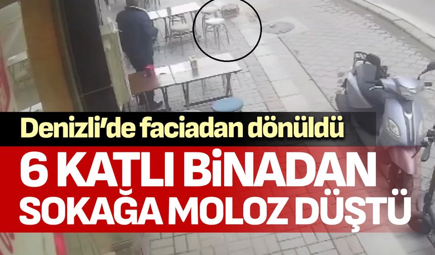 Denizli’de 6 katlı binadan sokağa moloz düştü