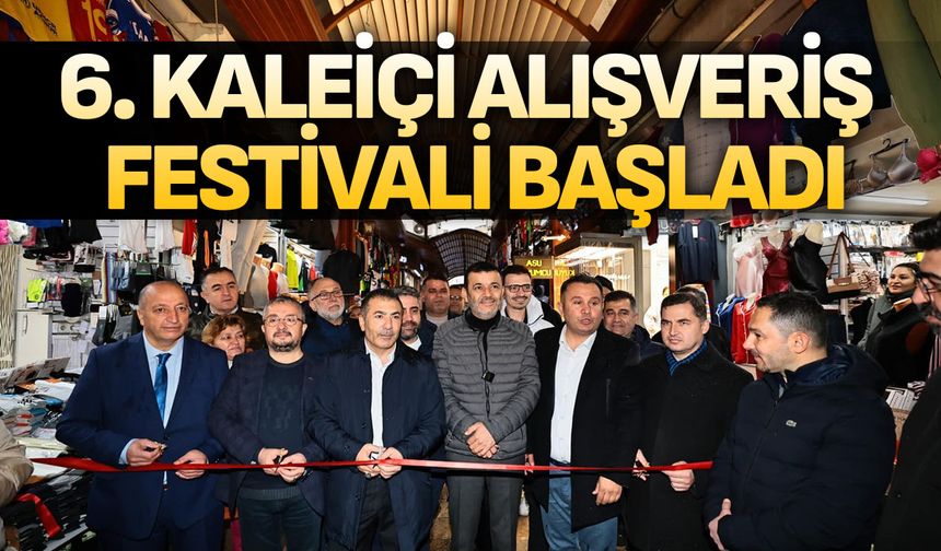 6. Kaleiçi Alışveriş Festivali başladı