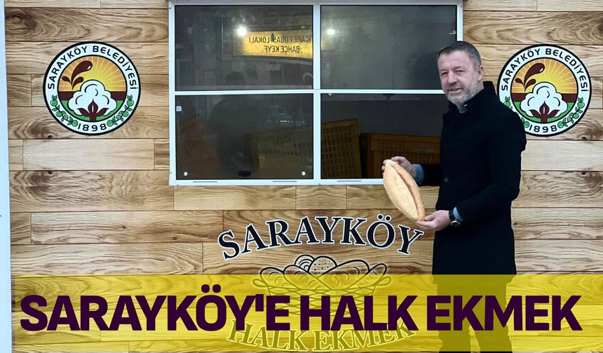 Sarayköy'e halk ekmek açıldı