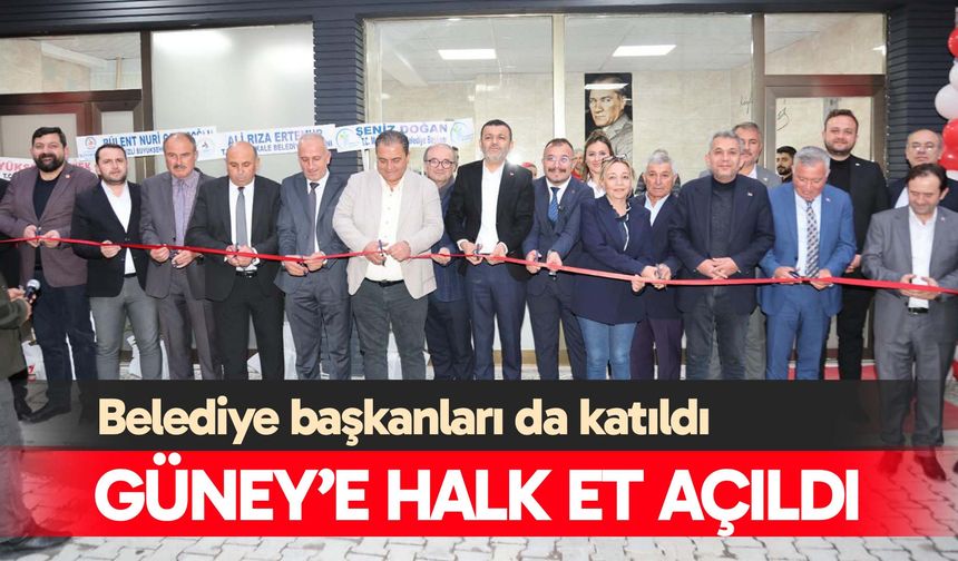 Güney’e Halk Et açıldı