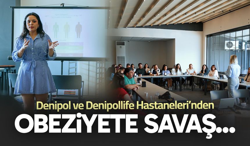 Denipol ve Denipollife Hastaneleri’nden obeziteye savaş