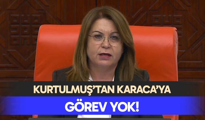 Kurtulmuş’tan Gülizar Biçer Karaca’ya Görev Yok