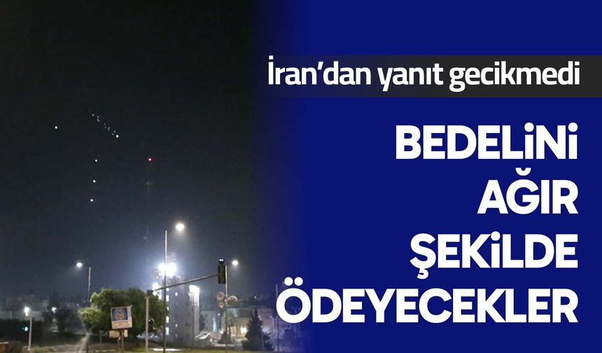 İran: Saldırıların bedelini ağır şekilde ödeyecekler