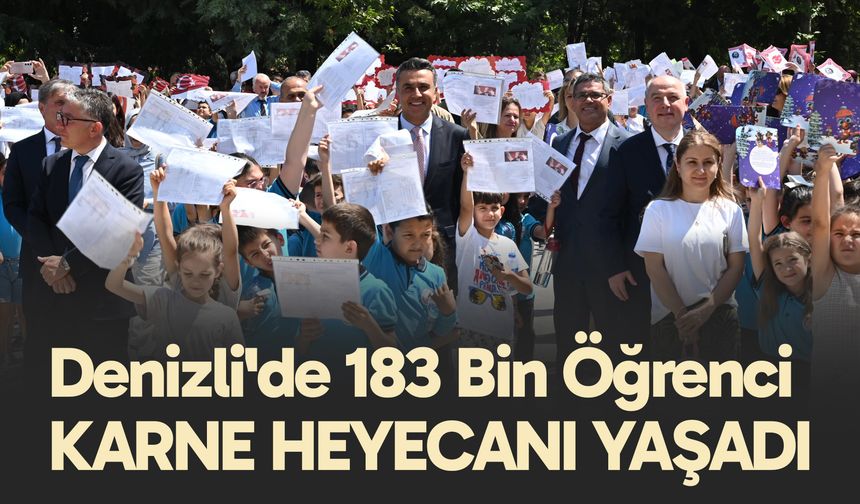 Denizli’de okullarda karne heyecanı