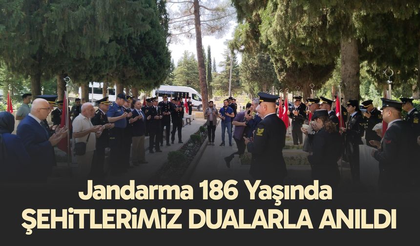 Jandarma 186 Yaşında: Şehitlerimiz Dualarla Anıldı