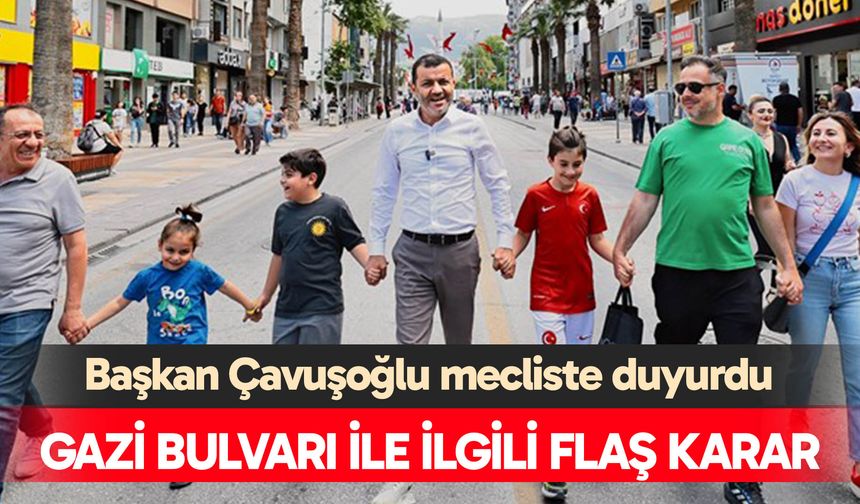 Gazi Bulvarı ile ilgili flaş karar