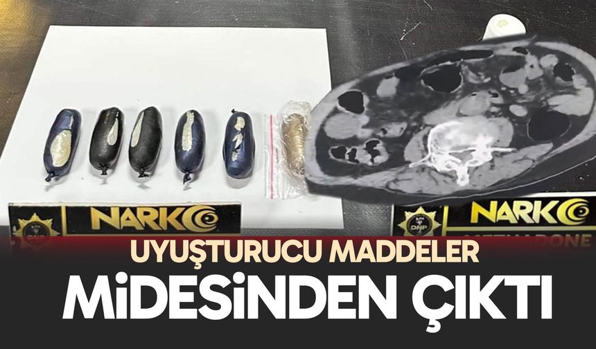 Uyuşturucu maddeler midesinden çıktı