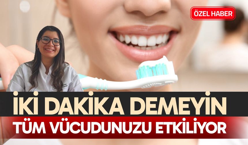 Ağız sağlığınız vücudunuzu etkiliyor, Peki nasıl…