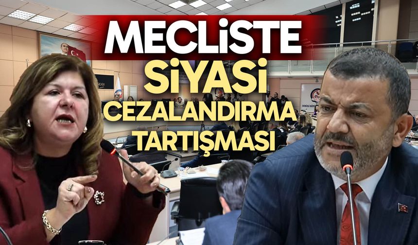 Mecliste siyasi cezalandırma tartışması