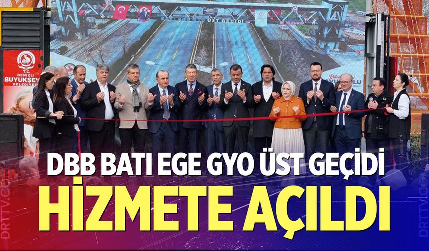 DBB Batı Ege GYO Yaya Üst Geçidi hizmete açıldı