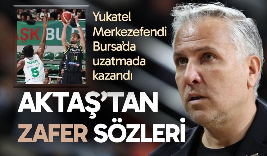Zafer Aktaş’tan Bursaspor galibiyeti sonrası flaş açıklama