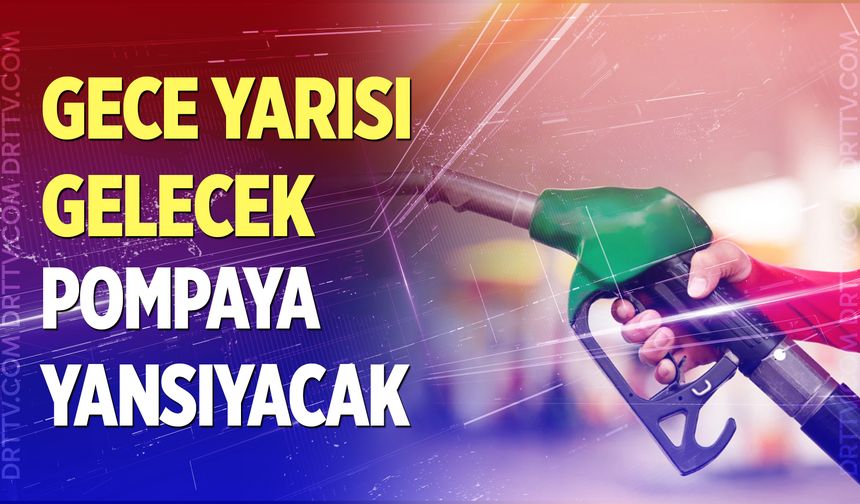 Benzine bu gece yarısı zam geliyor! Otogaz da zamlandı...