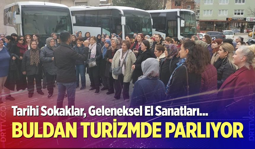 Buldan turizmde parlıyor