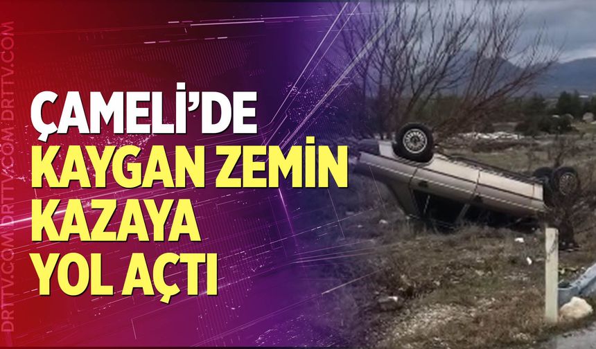 Çameli'de korkutan kaza