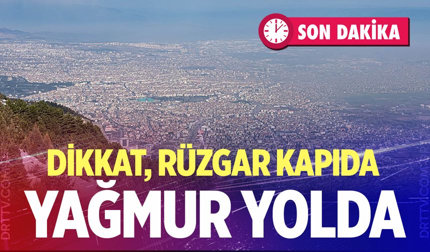 Meteoroloji’den Denizli’ye rüzgar ve yağmur uyarısı!