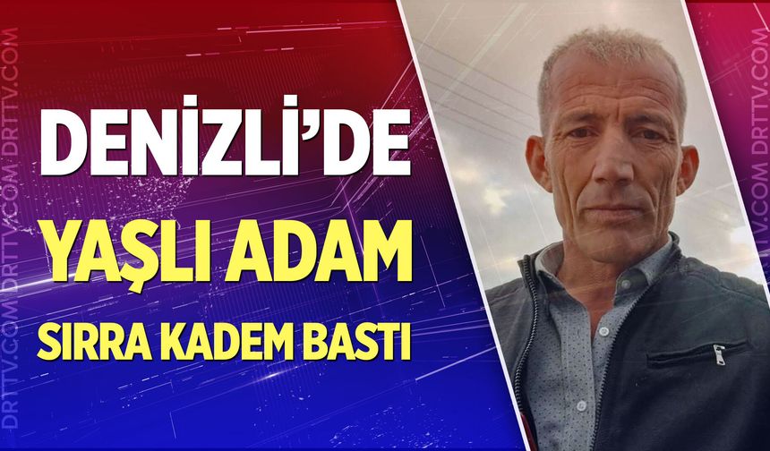 Denizli’de kayıp alarmı! Özgür Kavçın’dan haber alınamıyor...