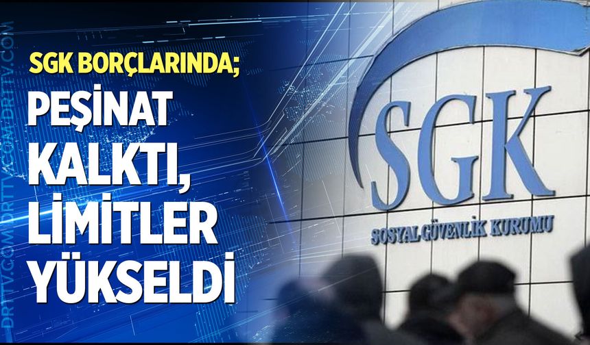 SGK borçlarında erteleme ve taksit bekleyenlere kolaylık geldi
