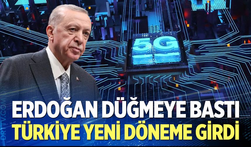 Türkiye, 5G teknolojisine geçti
