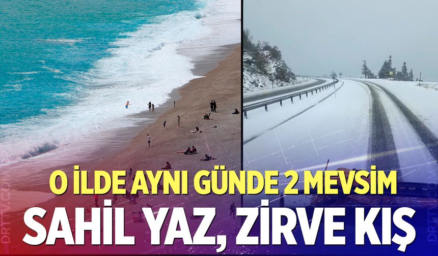 Antalya mart ayında kış ve yaz mevsimini bir arada yaşıyor